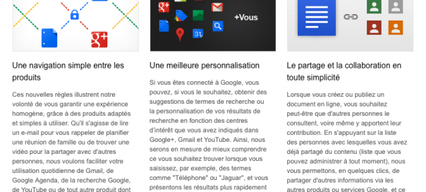 Google : Règles de confidentialité unifiées pour une expérience unique Google : Règles de confidentialité unifiées pour une expérience unique