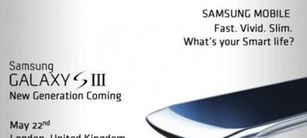 Samsung Galaxy S 3 : Une annonce pour le 22 mai et une nouvelle photo ? Samsung Galaxy S 3 : Une annonce pour le 22 mai et une nouvelle photo ?