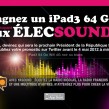 Gagner un iPad 3 avec Yasound et WebLife en pariant sur le résultat des présidentielles