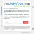 2xMoinsCher : Tests avant ouverture pour le site marchand