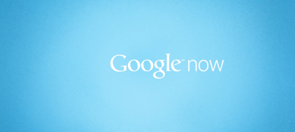Google Now : Assistant virtuel spontané et intelligent