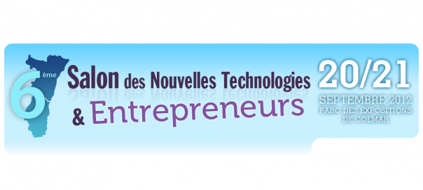 Salon des Nouvelles Technologies & Entrepreneurs 2012 Salon des Nouvelles Technologies & Entrepreneurs 2012