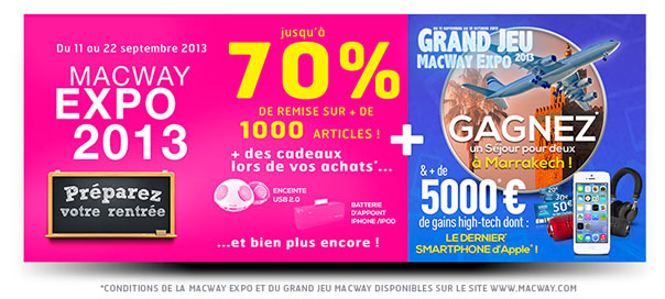 MacWay Expo 2013 : Promos de folie et concours !