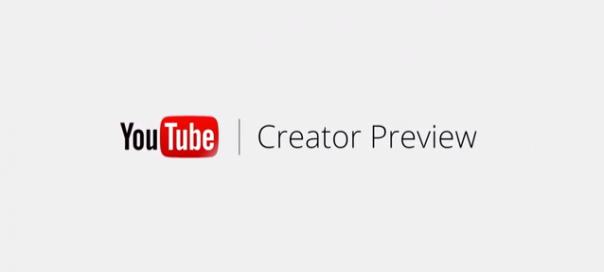 YouTube Creator Preview pour les créateurs de contenu