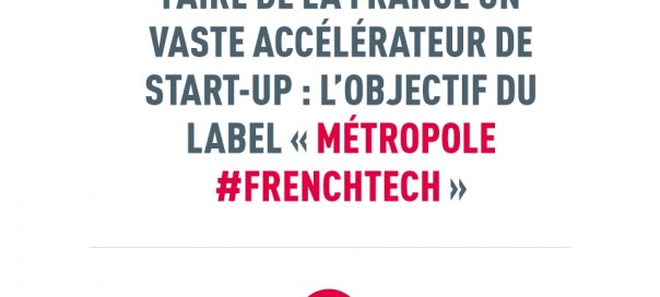 French Tech : Les premières métropoles dévoilées