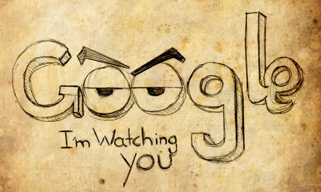 Google is watching you