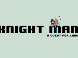 Knight Man: A Quest for Love