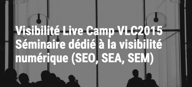 Visibilité Live Camp 2015
