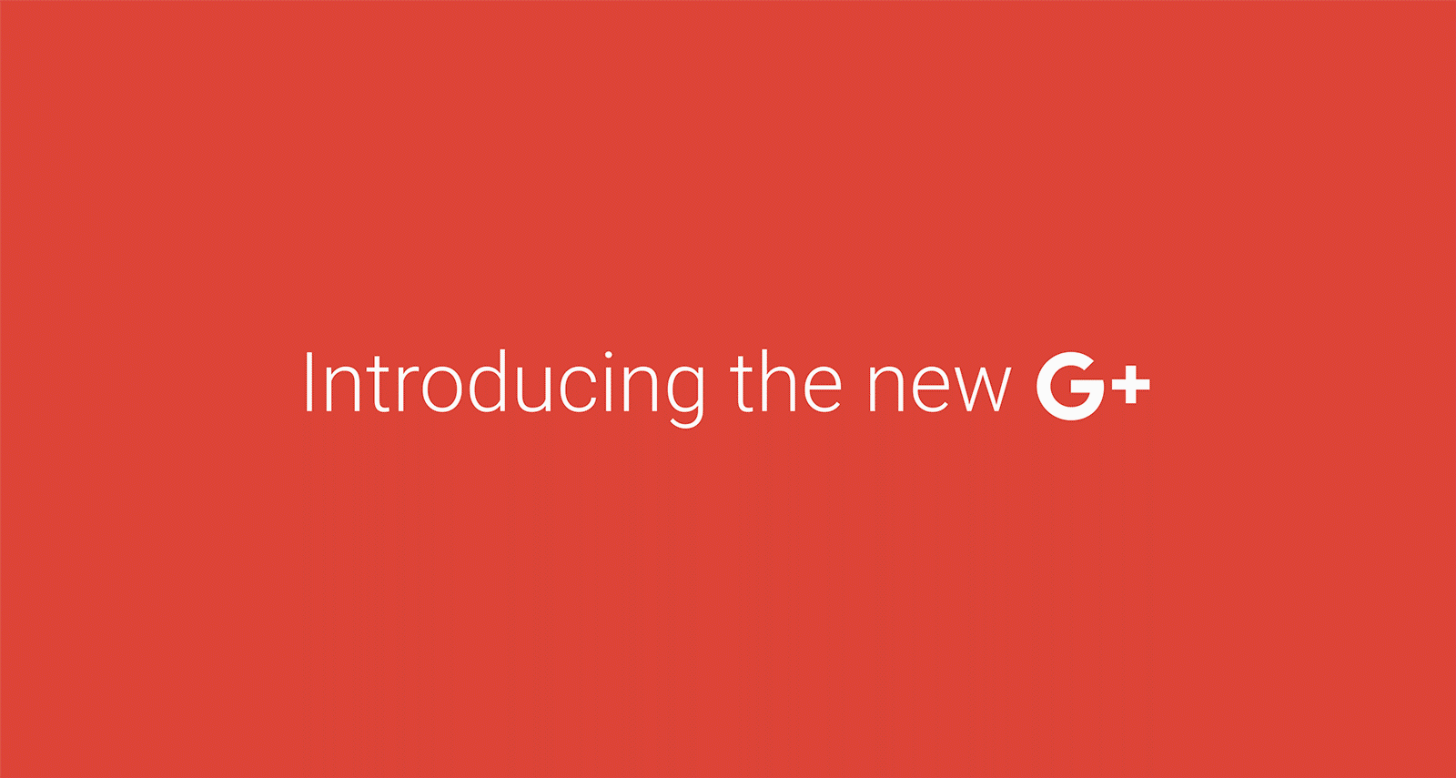 Google Plus : Refonte 2015