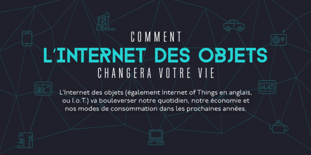 Internet des objets : Influence dans la vie