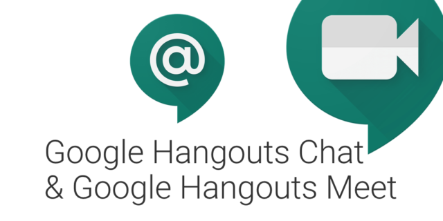 Google Hangouts Chat & Meet